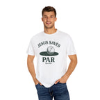 Jesus Saves...Par