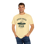 Jesus Saves...Par